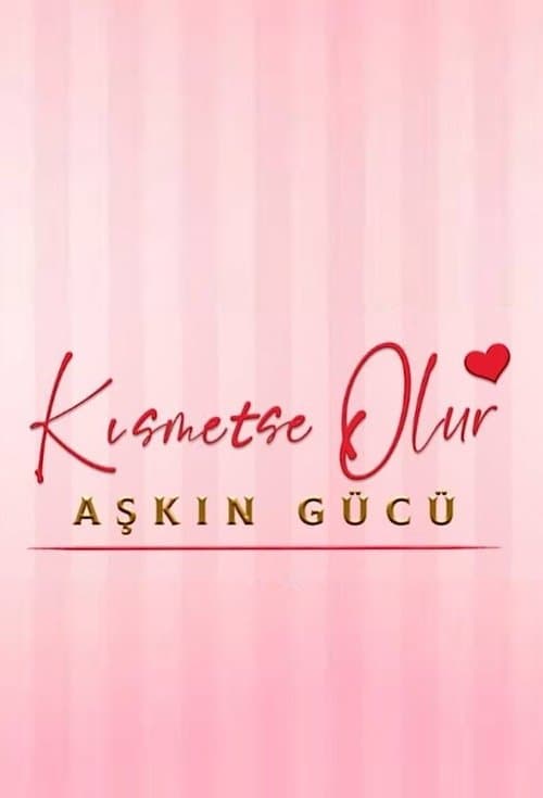 Aşkın Gücü