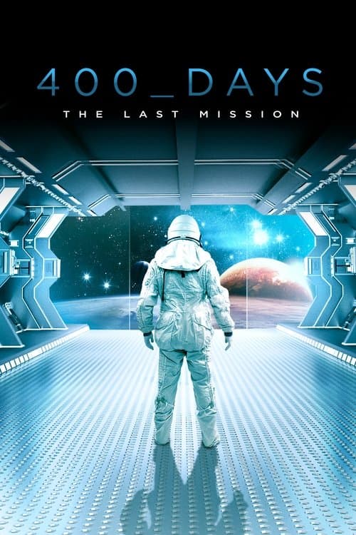 400 Days - The Last Mission
