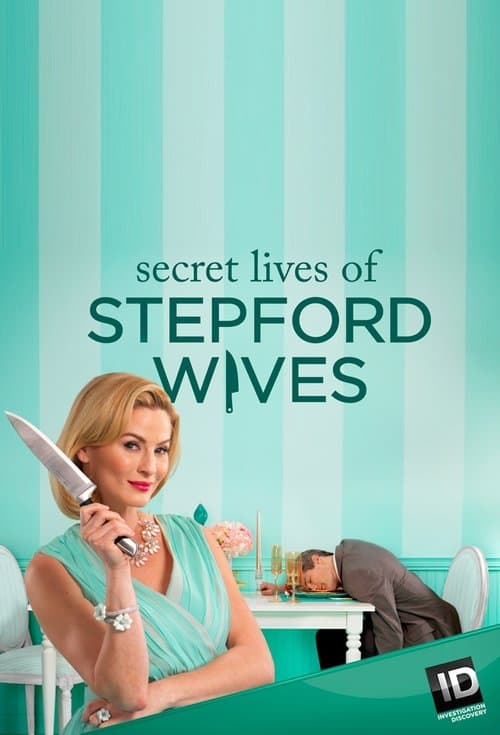 Secret Lives of Stepford Wives