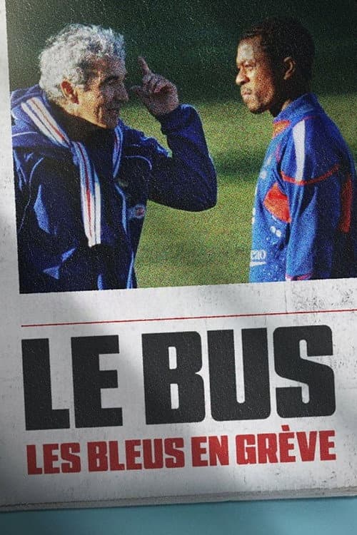 Der Bus: Die Revolte der Les Bleus