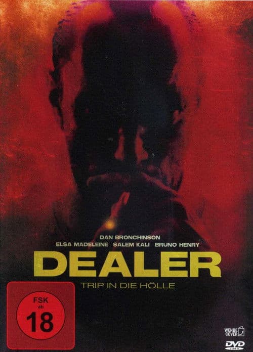 Dealer - Trip in die Hölle