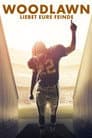 Woodlawn - Liebet eure Feinde
