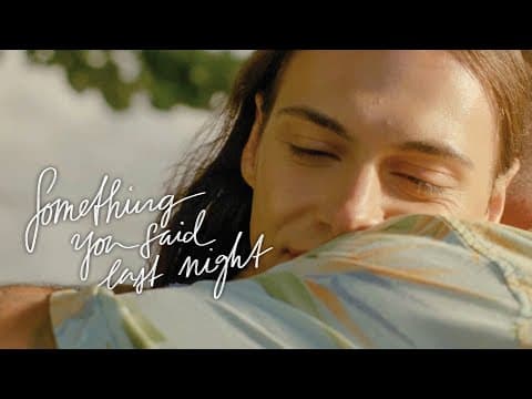 Trailer-Vorschau: Something You Said Last Night