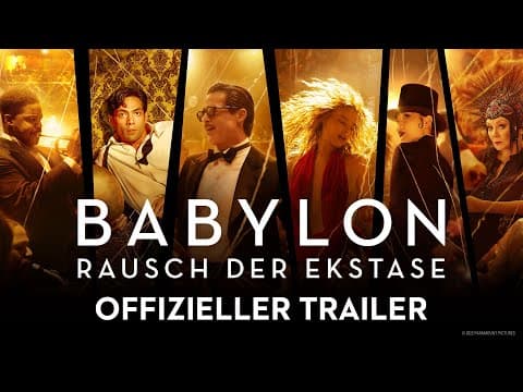 Trailer-Vorschau: Babylon - Rausch der Ekstase