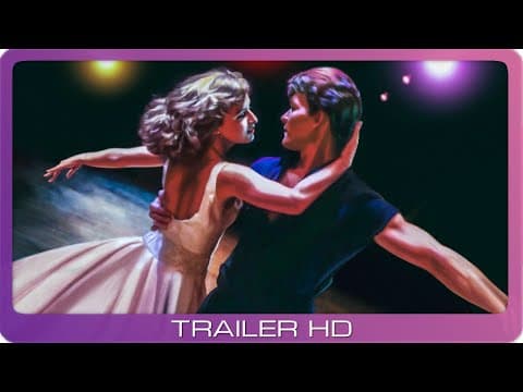 Trailer-Vorschau: Dirty Dancing