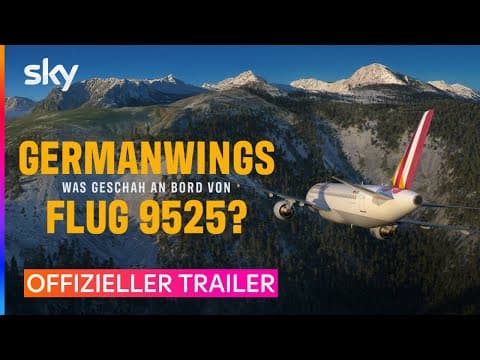 Trailer-Vorschau: Germanwings: Was geschah an Bord von Flug 9525?