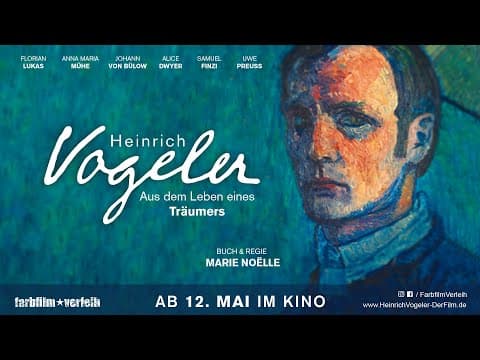 Trailer-Vorschau: Heinrich Vogeler - Aus dem Leben eines Träumers