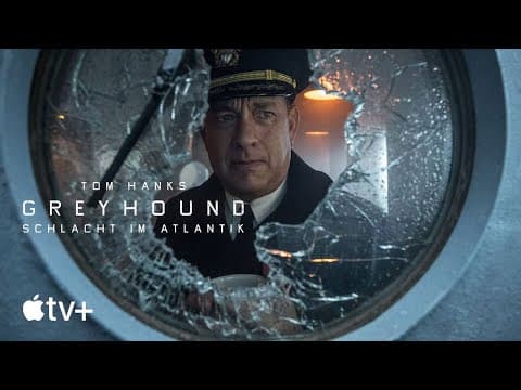 Trailer-Vorschau: Greyhound - Schlacht im Atlantik