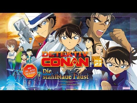 Trailer-Vorschau: Detektiv Conan - Die stahlblaue Faust