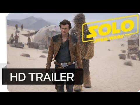 Trailer-Vorschau: Solo: A Star Wars Story
