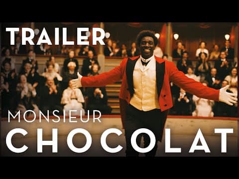 Trailer-Vorschau: Monsieur Chocolat