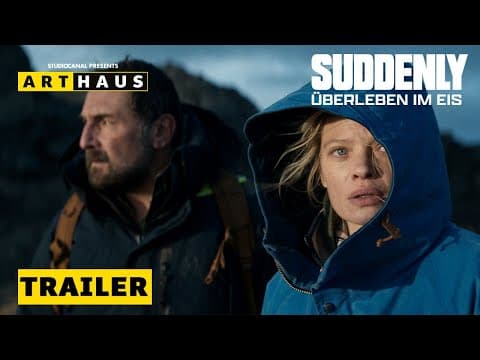 Trailer-Vorschau: Suddenly - Überleben im Eis