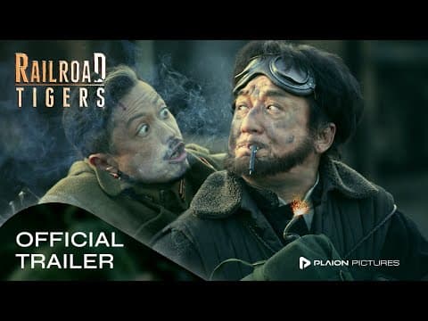 Trailer-Vorschau: Railroad Tigers