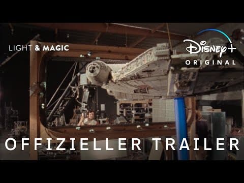 Trailer-Vorschau: LIGHT & MAGIC