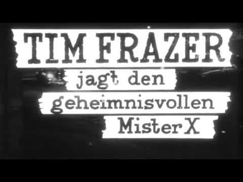 Trailer-Vorschau: Tim Frazer jagt den geheimnisvollen Mister X