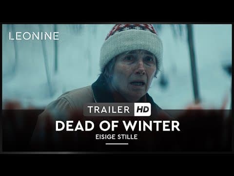 Trailer-Vorschau: Dead Of Winter - Eisige Stille