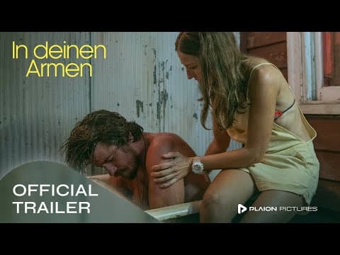 Trailer-Vorschau: In deinen Armen