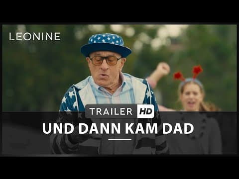 Trailer-Vorschau: Und dann kam Dad