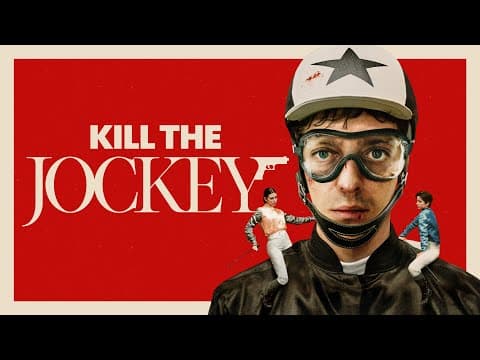 Trailer-Vorschau: Kill the Jockey