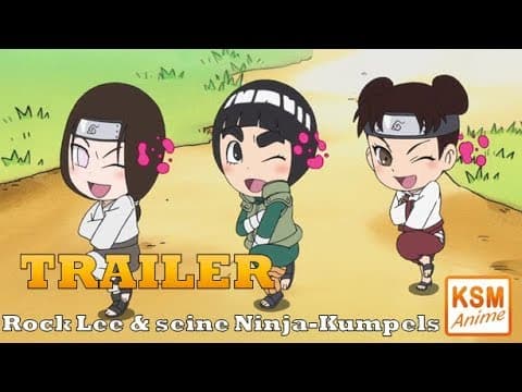 Trailer-Vorschau: Naruto Spin-Off! Rock Lee & seine Ninja Kumpels