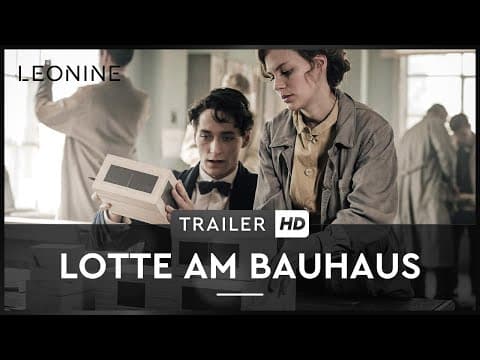Trailer-Vorschau: Lotte am Bauhaus