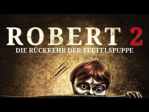 Trailer-Vorschau: Robert 2 - Die Rückkehr der Teufelspuppe
