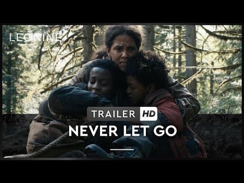 Trailer-Vorschau: Never Let Go - Lass niemals los