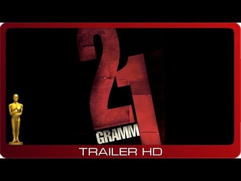 Trailer-Vorschau: 21 Gramm