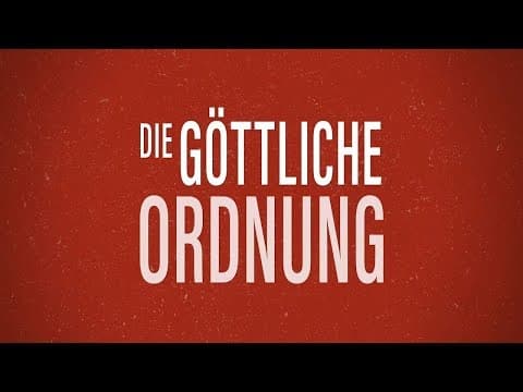 Trailer-Vorschau: Die göttliche Ordnung