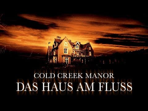 Trailer-Vorschau: Cold Creek Manor - Das Haus am Fluß