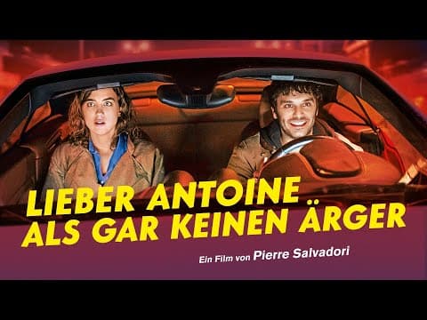 Trailer-Vorschau: Lieber Antoine als gar keinen Ärger