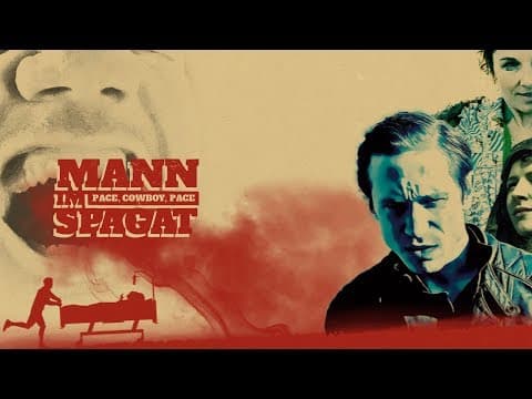 Trailer-Vorschau: Mann im Spagat - Pace, Cowboy, Pace