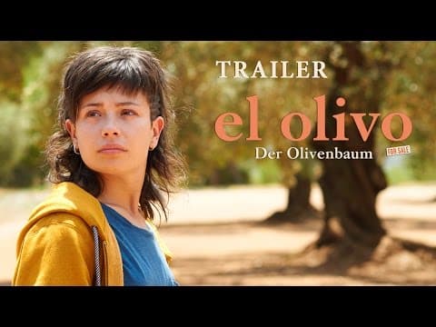 Trailer-Vorschau: El Olivo - Der Olivenbaum