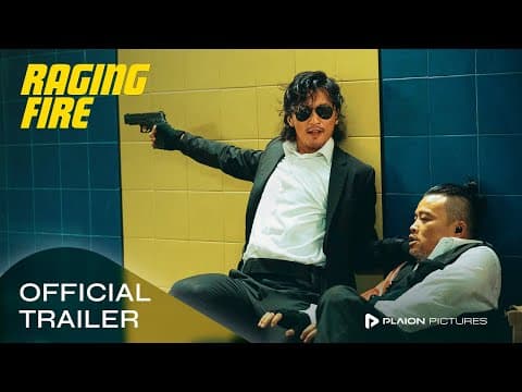 Trailer-Vorschau: Raging Fire