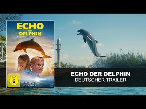 Trailer-Vorschau: Echo der Delphin