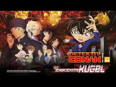 Trailer-Vorschau: Detektiv Conan - Die scharlachrote Kugel