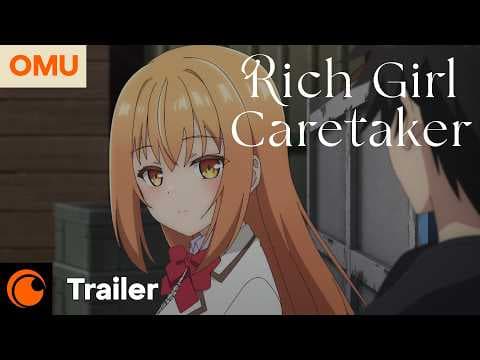 Trailer-Vorschau: Rich Girl Caretaker: I'm Secretly the Caregiver of the Most Popular Girl in This Rich Kid School
