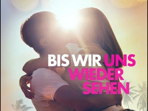 Trailer-Vorschau: Bis wir uns wiedersehen