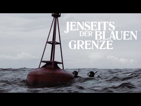Trailer-Vorschau: Jenseits der blauen Grenze