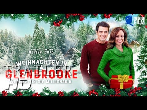 Trailer-Vorschau: Weihnachten in Glenbrooke - Verliebt in die Millionärin