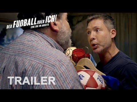 Trailer-Vorschau: Der Fußball oder ich! Eine Ehe im Abseits