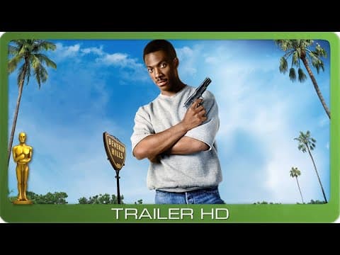 Trailer-Vorschau: Beverly Hills Cop - Ich lös' den Fall auf jeden Fall