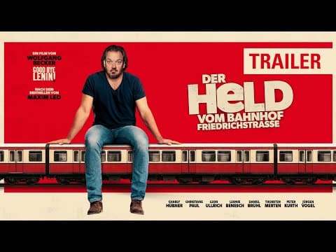 Trailer-Vorschau: Der Held vom Bahnhof Friedrichstraße