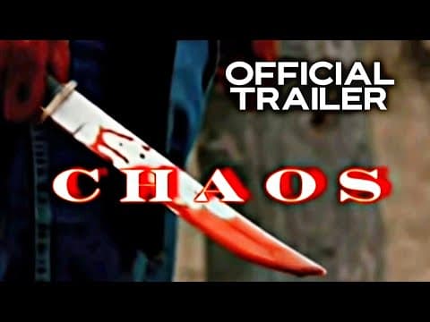 Trailer-Vorschau: Chaos