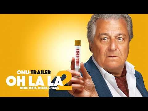 Trailer-Vorschau: Oh la la 2 - Neue Tests, neues Chaos