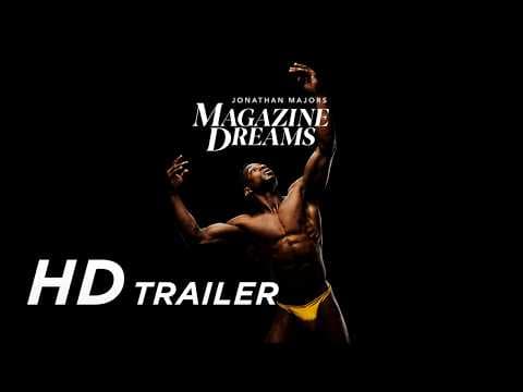 Trailer-Vorschau: Magazine Dreams