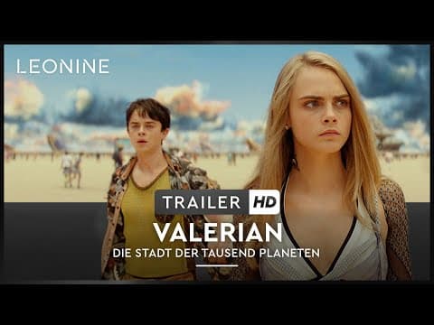 Trailer-Vorschau: Valerian - Die Stadt der tausend Planeten