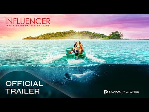 Trailer-Vorschau: Influencer - Trau niemanden dem Du folgst