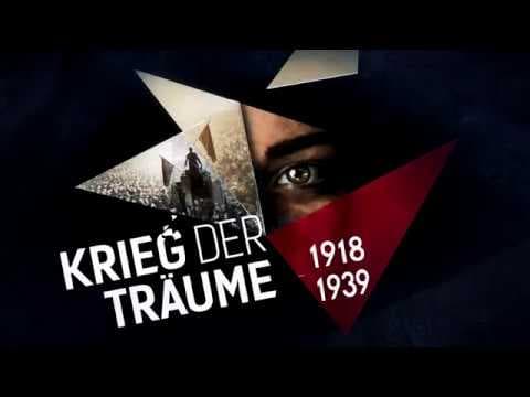 Trailer-Vorschau: Krieg der Träume - 1918-1939