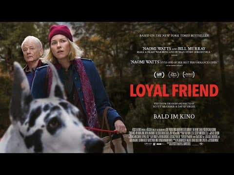 Trailer-Vorschau: Loyal Friend